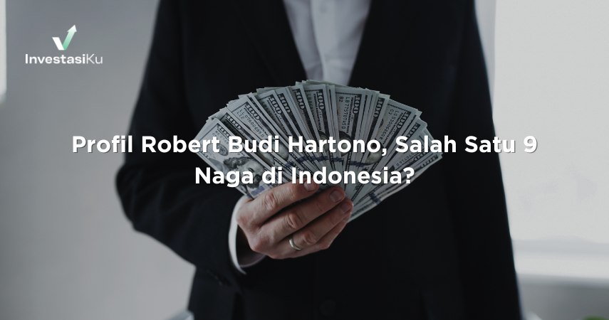Robert Budi Hartono 9 Naga di Indonesia